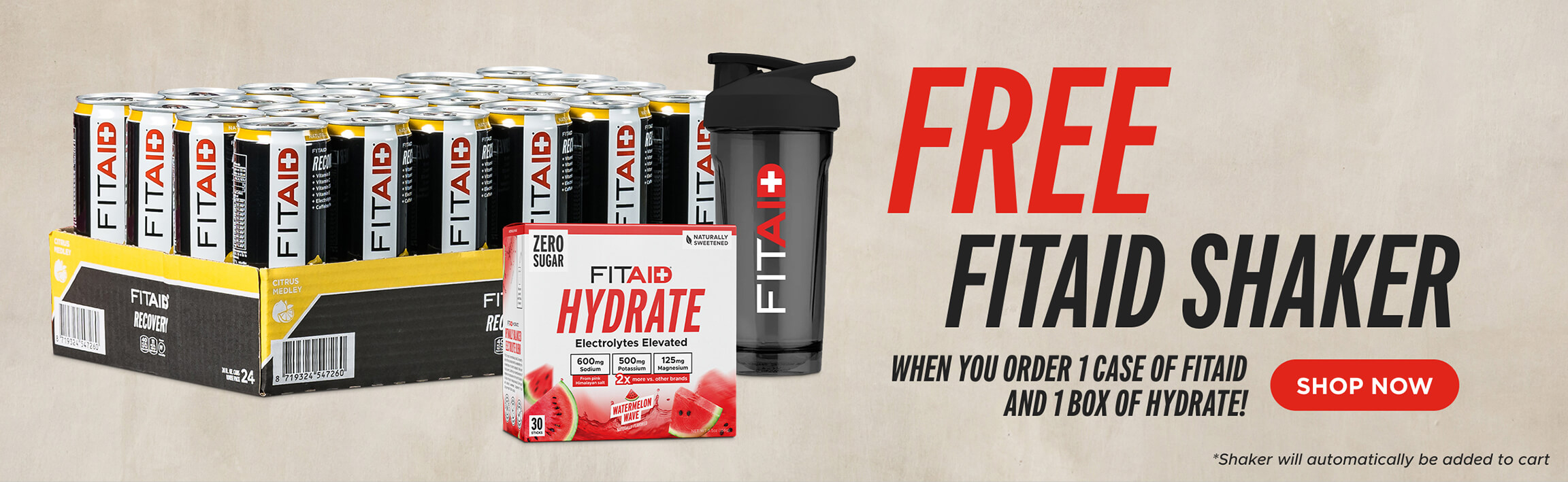 FREE FITAID Shaker when you order 1 case of FITAID and 1 box of Hydrate